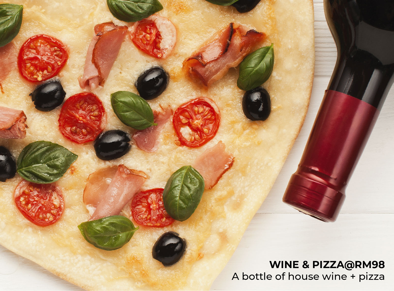 Wine & Pizza @ RM98 Wine & Pizza @ RM98